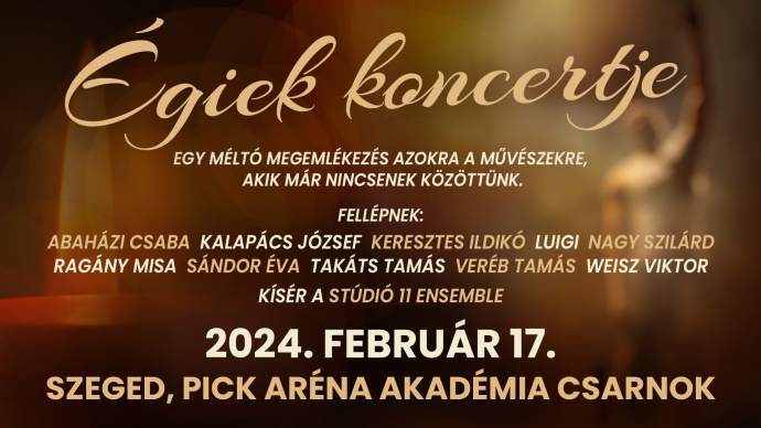 Égiek koncertje - Jegyek a szegedi koncertre!