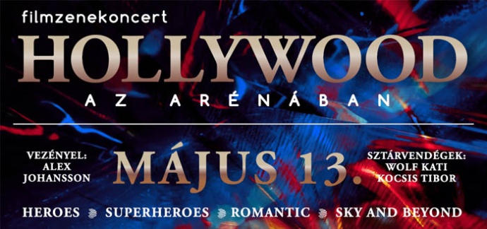 Hollywood az Arénában filmzenekoncert 2023-ban az Arénában! Jegyek a budapesti koncertre!