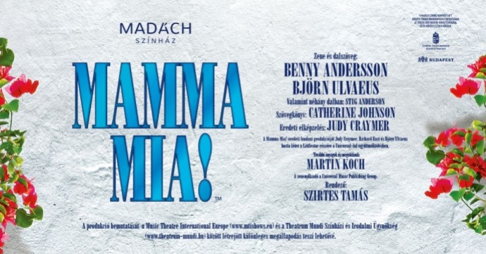 Mamma Mia musical turné a Madách Színház sztárjaival! Jegyvásárlás és jegyárak itt!